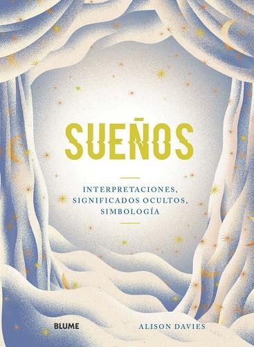 SUEÑOS | 9788418075124 | DAVIES, ALISON/SOTÉS VICENTE, JESÚS