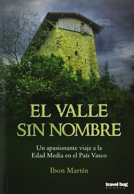 EL VALLE SIN NOMBRE | 9788494091254 | MARTIN, IBON