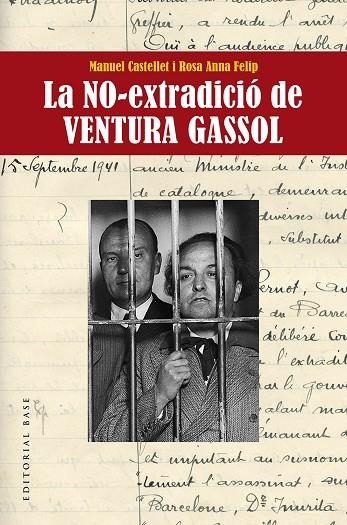 LA NO-EXTRADICIÓ DE  VENTURA GASSOL | 9788417759629 | CASTELLET SOLANAS, MANUEL/FELIP FILLAT, ROSA ANNA