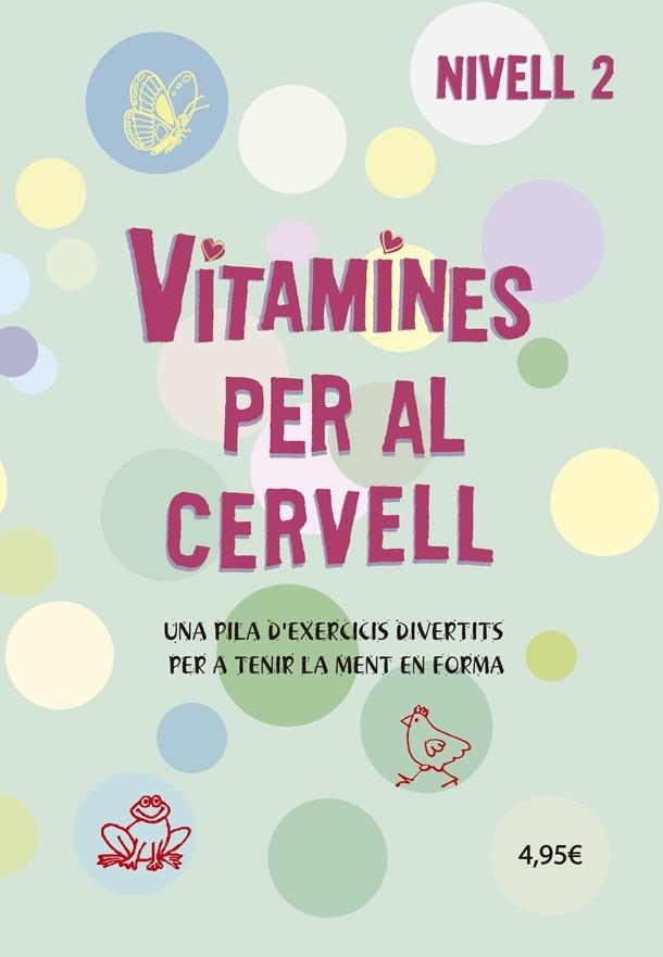 VITAMINES PER AL CERVELL 2 | 9788424669072 | VARIS AUTORS