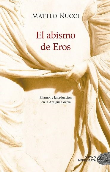 EL ABISMO DE EROS | 9788417761554 | NUCCI, MATTEO