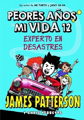 LOS PEORES AÑOS DE MI VIDA 12 | 9788424667405 | PATTERSON, JAMES