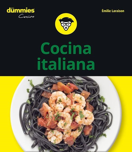 COCINA ITALIANA PARA DUMMIES | 9788432906060 | LARAISON, EMILIE