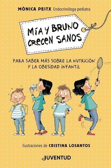 MÍA Y BRUNO CRECEN SANOS | 9788426146564 | PEITX I TRIAY, MÒNICA