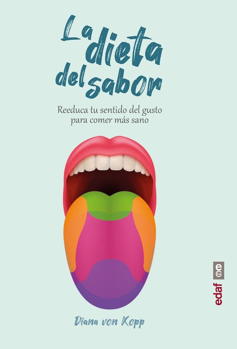 LA DIETA DEL SABOR | 9788441440234 | VON KOPP, DIANA