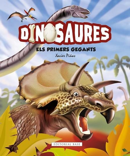 DINOSAURES. ELS PRIMERS GEGANTS | 9788417759438 | PIÑAS GIMENEZ, XAVIER