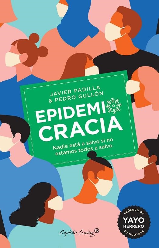 EPIDEMIOCRACIA | 9788412197945 | GULLÓN TOSÍO, PEDRO /PADILLA, JAVIER