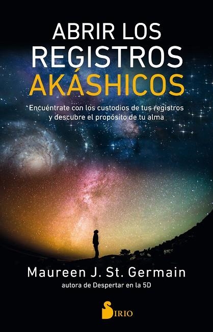 ABRIR LOS REGISTROS AKÁSHICOS | 9788418000454 | ST. GERMAIN, MAUREEN J.