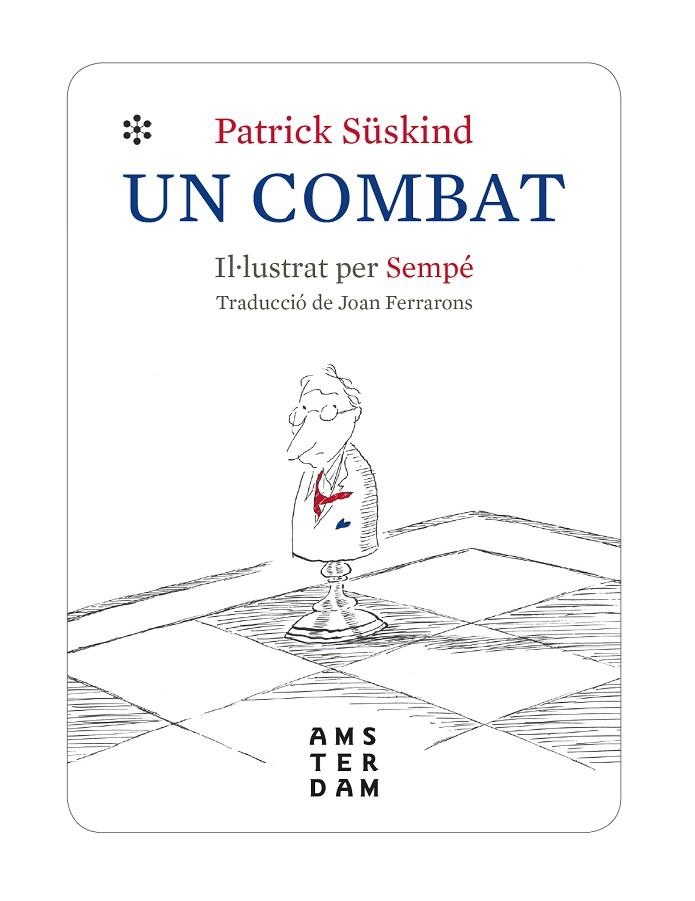 UN COMBAT | 9788416743971 | SÜSKIND, PATRICK