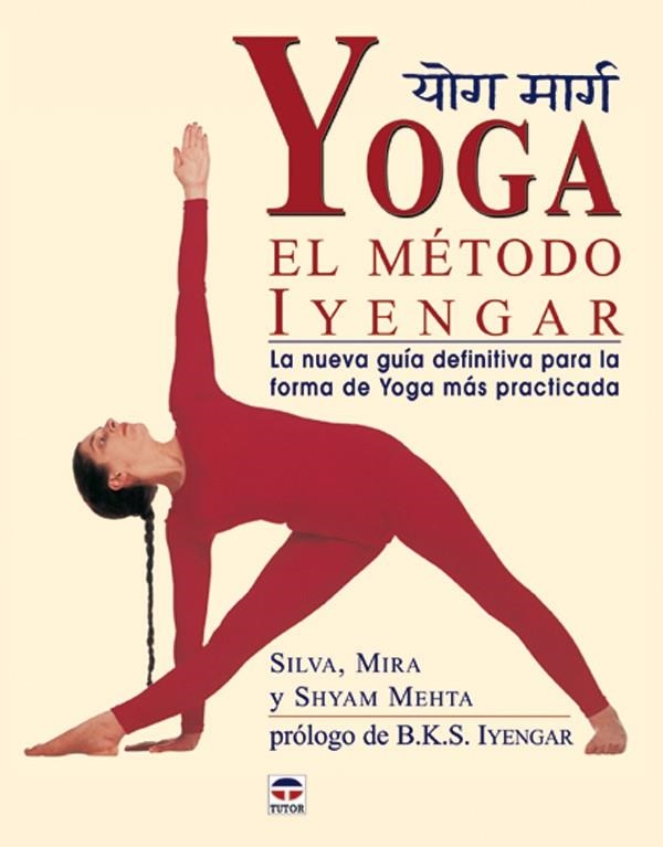 YOGA. EL MÉTODO IYENGAR | 9788479025038 | MEHTA, SHYAM