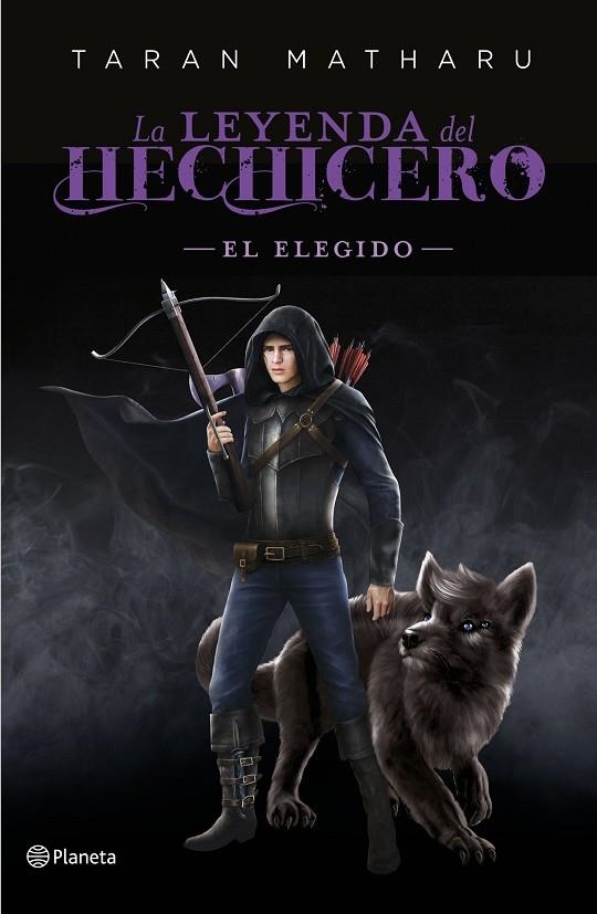 LA LEYENDA DEL HECHICERO. EL ELEGIDO | 9788408227793 | MATHARU, TARAN