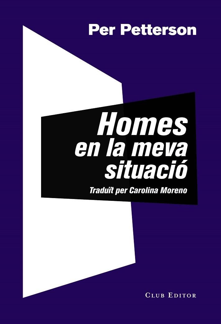 HOMES EN LA MEVA SITUACIÓ | 9788473292771 | PETTERSON, PER