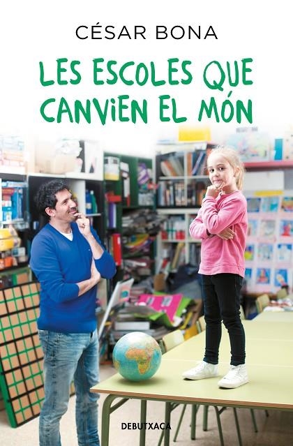 LES ESCOLES QUE CANVIEN EL MÓN | 9788418132599 | BONA, CÉSAR