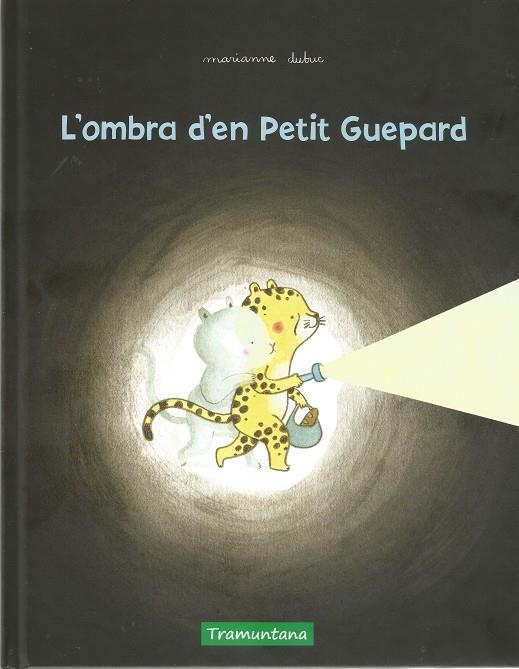 L'OMBRA D'EN PETIT GUEPARD | 9788417303631 | DUBUC, MARIANNE