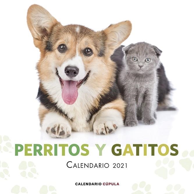 CALENDARIO PERRITOS Y GATITOS 2021 | 9788448027759 | AA. VV.