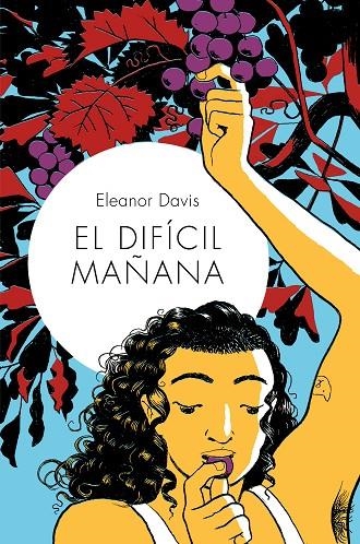 EL DIFÍCIL MAÑANA | 9788418215162 | DAVIS, ELEANOR