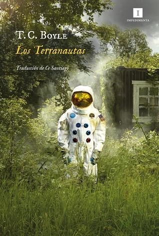 LOS TERRANAUTAS | 9788417553722 | BOYLE, T.C.