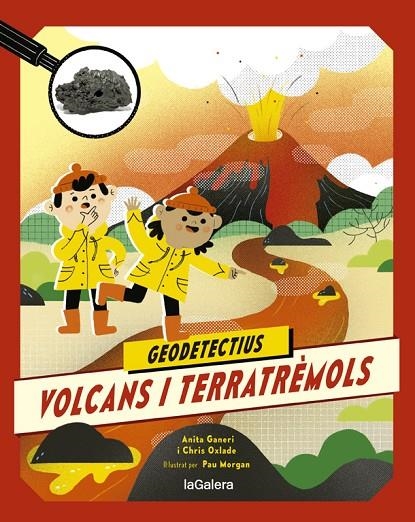 GEODETECTIUS 2. VOLCANS I TERRATRÈMOLS | 9788424667283 | ANITA GANERI/CHRIS OXLADE