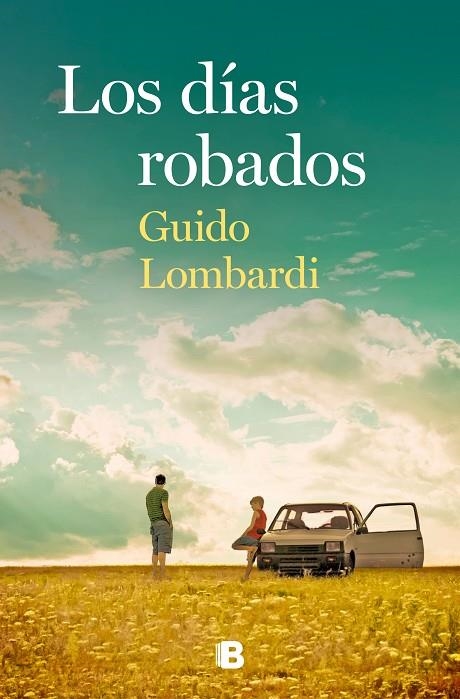 LOS DÍAS ROBADOS | 9788466668422 | LOMBARDI, GUIDO