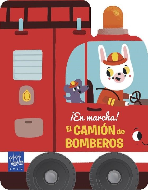 EL CAMIÓN DE BOMBEROS | 9788408222576 | YOYO