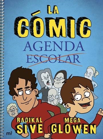 LA CÓMIC-AGENDA | 9788427047679 | MEGAGLOWEN/RADIKAL SIVE