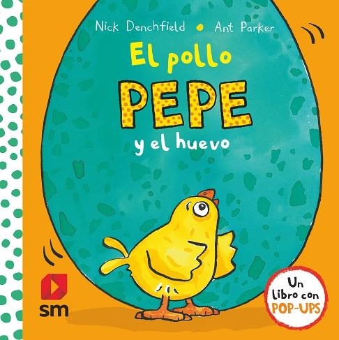 EL POLLO PEPE Y EL HUEVO | 9788467591293 | DENCHFIELD, NICK