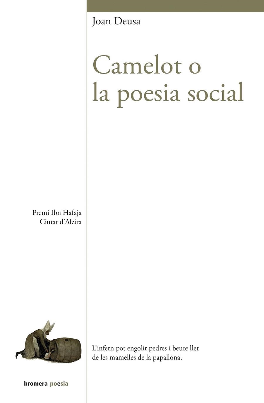 CAMELOT O LA POESIA SOCIAL | 9788413580029 | DEUSA DALMAU, JOAN