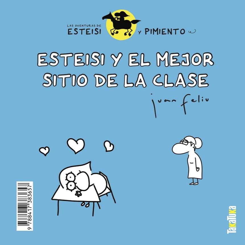 ESTEISI Y EL MEJOR SITIO DE LA CLASE * ESTEISI NO SE QUIERE DUCHAR | 9788417383657 | FELIÚ SASTRE, JUAN