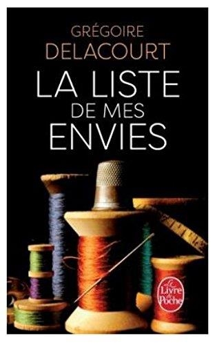 LA LISTE DE MES ENVIES | 9782253168539 | DELACOURT G