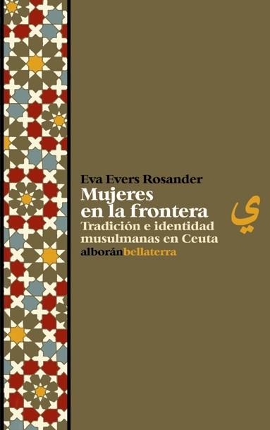 MUJERES EN LA FRONTERA | 9788472902404 | EVERS ROSANDER, EVA / VIDAL, MARÍA