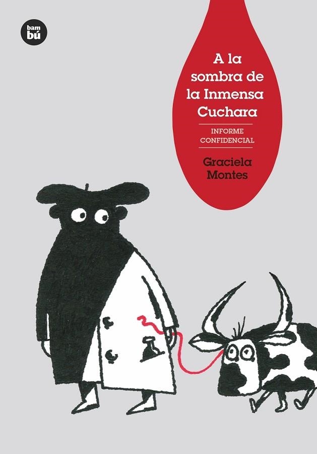 A LA SOMBRA DE LA INMENSA CUCHARA | 9788483435960 | MONTES, GRACIELA SILVIA