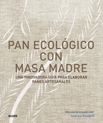 PAN ECOLÓGICO CON MASA MADRE | 9788417492144 | KIMBELL, VANESSA