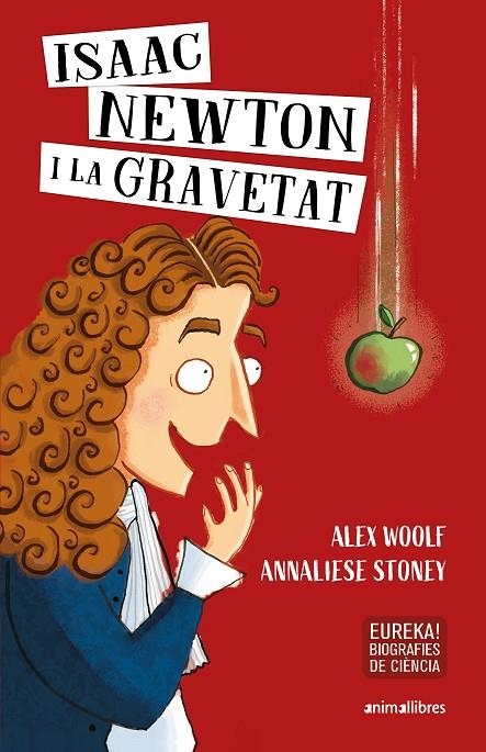 ISAAC NEWTON I LA GRAVETAT | 9788417599652 | WOOLF, ALEX