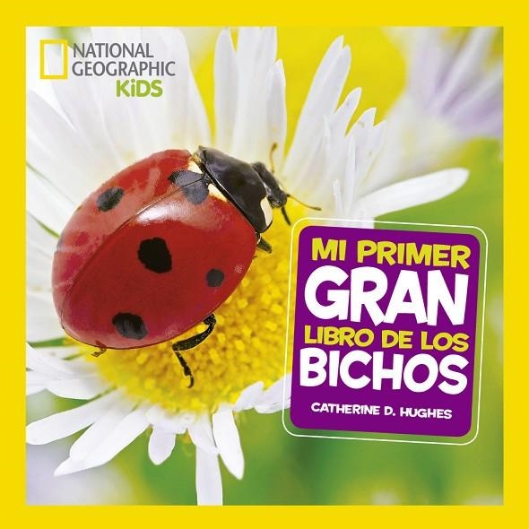 MI PRIMER GRAN LIBRO DE BICHOS | 9788482987187 | D. HUGHES, CATHERINE