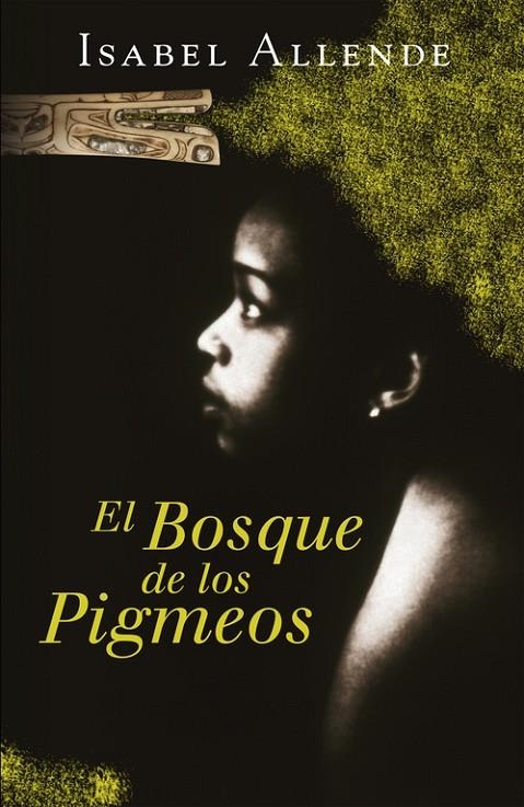 EL BOSQUE DE LOS PIGMEOS | 9788401020629 | ALLENDE, ISABEL