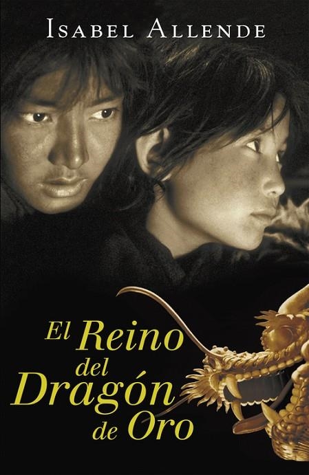 EL REINO DEL DRAGÓN DE ORO (MEMORIAS DEL ÁGUILA Y DEL JAGUAR 2) | 9788401020612 | ALLENDE, ISABEL