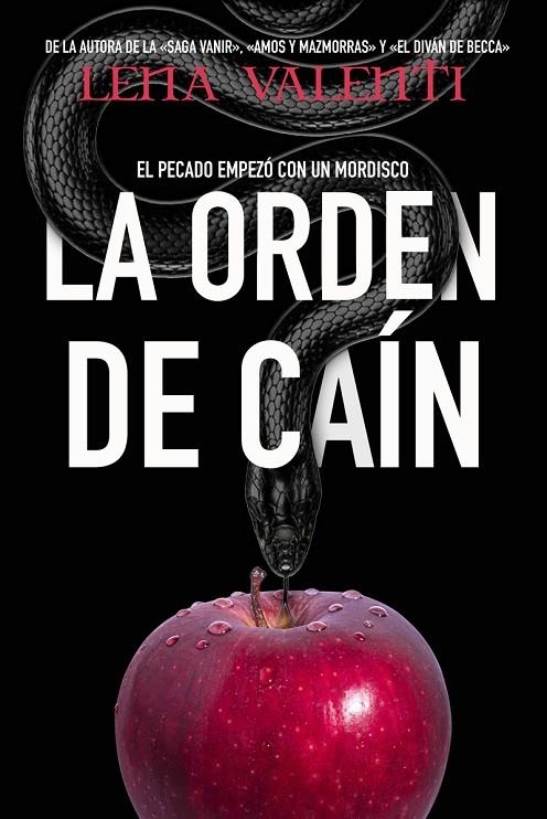 ORDEN DE CAIN,LA 1 - EL PECADO EMPEZO CON UN MORDISCO | 9788417932183 | VALENTI LENA