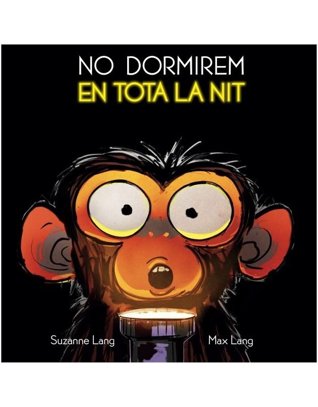 NO DORMIREM EN TOTA LA NIT | 9788415315896 | LANG, SUZANNE/LANG, MAX