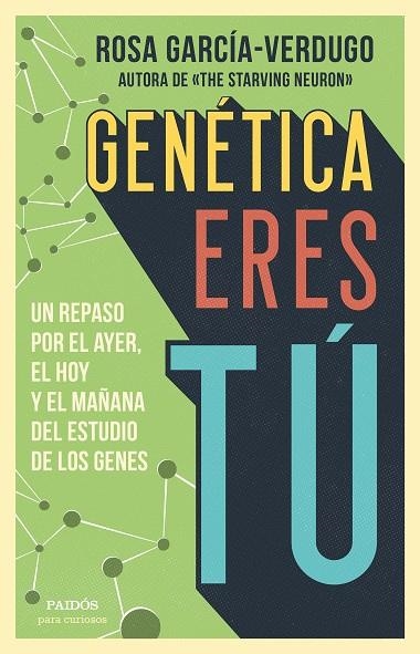 GENÉTICA ERES TÚ | 9788449336584 | GARCÍA-VERDUGO, ROSA