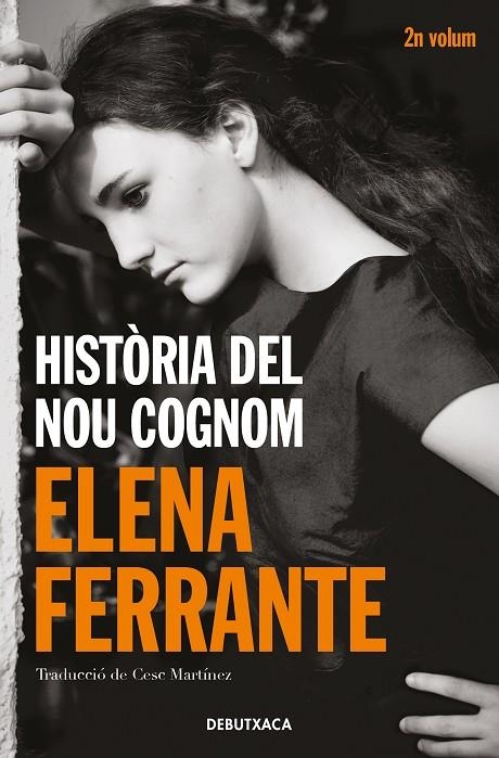 HISTÒRIA DEL NOU COGNOM (L'AMIGA GENIAL 2) | 9788418132438 | FERRANTE, ELENA