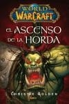 WORLD OF WARCRFT EL ASCENSO DE LA HORDA | 9788490241950 | GOLDEN, CHRISTIE