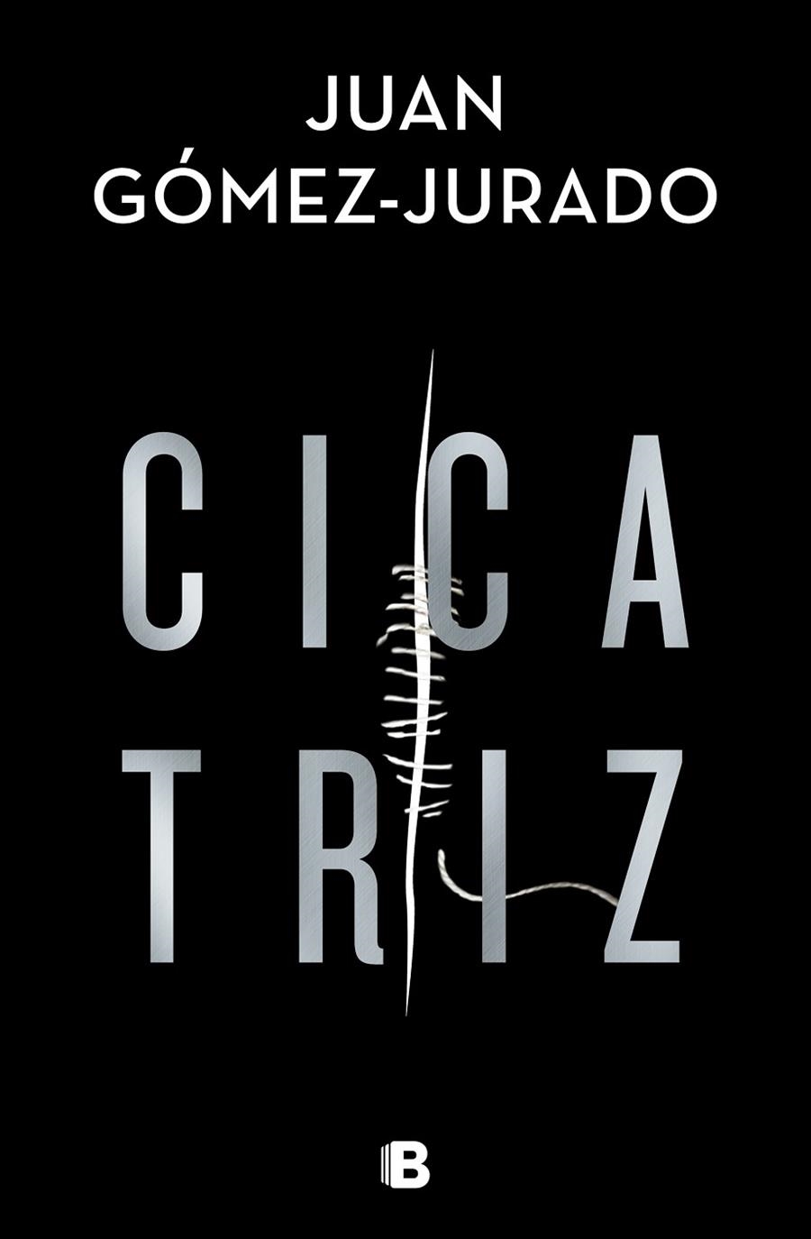 CICATRIZ | 9788466668002 | GÓMEZ-JURADO, JUAN