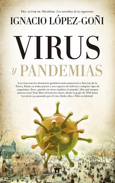 VIRUS Y PANDEMIAS | 9788417547240 | IGNACIO LÓPEZ-GOÑI