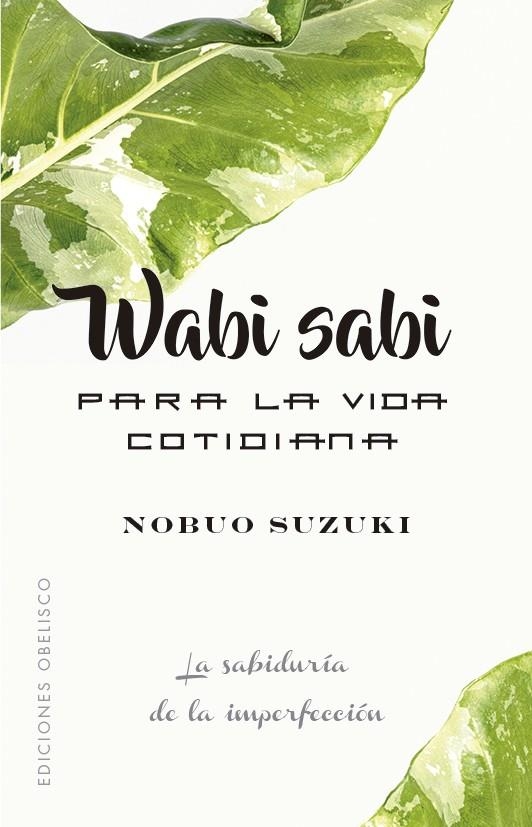 WABI SABI PARA LA VIDA COTIDIANA | 9788491116431 | SUZUKI, NOBUO