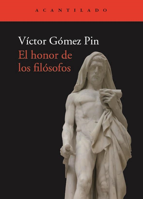 EL HONOR DE LOS FILÓSOFOS | 9788417902292 | GÓMEZ PIN, VÍCTOR