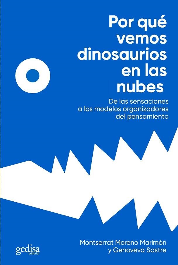 POR QUÉ VEMOS DINOSAURIOS EN LAS NUBES | 9788418193736 | MORENO MARIMÓN, MONTSERRAT/SASTRE VILARRASA, GENOVEVA