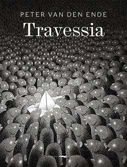 TRAVESSIA | 9788412078947 | VAN DEN ENDE, PETER