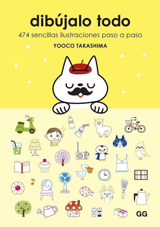 DIBÚJALO TODO | 9788425233296 | TAKASHIMA, YOOCO