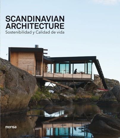 SCANDINAVIAN ARCHITECTURE. SOSTENIBILIDAD Y CALIDAD DE VIDA | 9788417557232