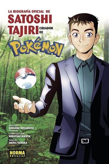 BIOGRAFÍA OFICIAL DE SATOSHI TAJIRI | 9788467942743 | HIROYUKI KIKUTA / AKIRA TANAKA /SHIGERU MIYAMOTO